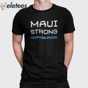 Eletees UCLA Maui Strong Shirt