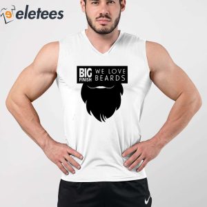 We Love Beards Shirt 5