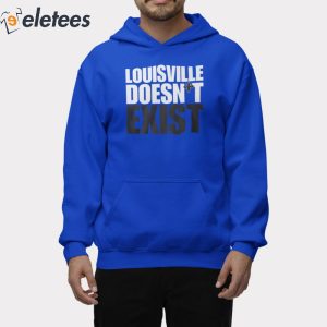 Aaron Bradshaw Louisville Doesnt Exist Shirt 2