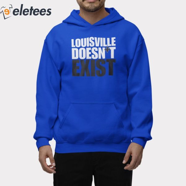 Aaron Bradshaw Louisville Doesn’t Exist Shirt