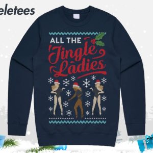 All The Jingle Ladies Ugly Christmas Sweater 3