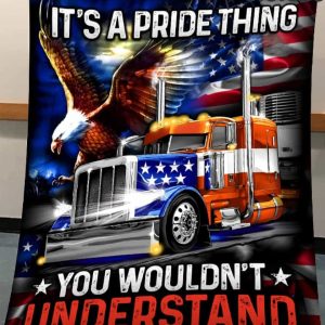 American Flag Eagle Trucker It’s A Pride Thing You Wouldn’t Understand Blanket