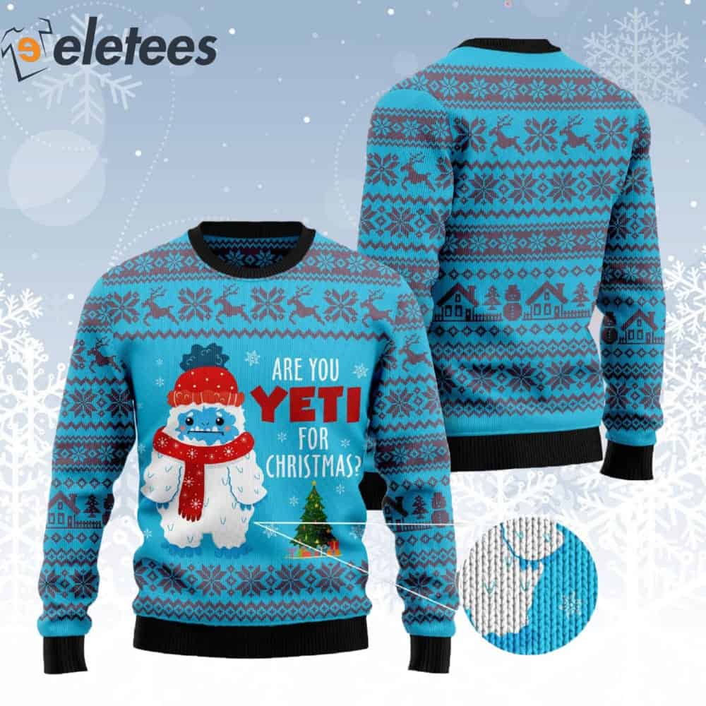 https://eletees.com/wp-content/uploads/2023/10/Are-You-Yeti-For-Ugly-Christmas-Sweater-2.jpg