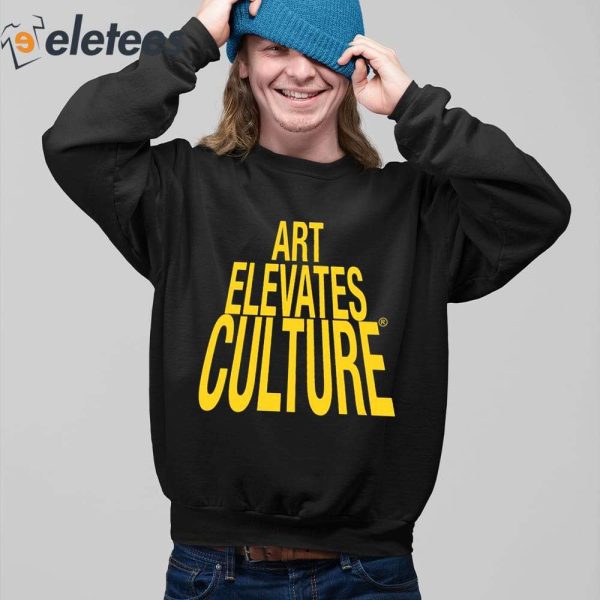 Art Elevates Culture Hoodie