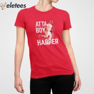 Atta-boy, Harper Tee Philadelphia Phillies T-shirt, hoodie, sweater, long  sleeve and tank top