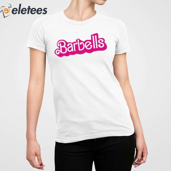 Barbell Barbie Shirt