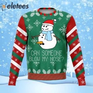 Can Someone Blow My Nose Dank Ugly Christmas Sweater 1