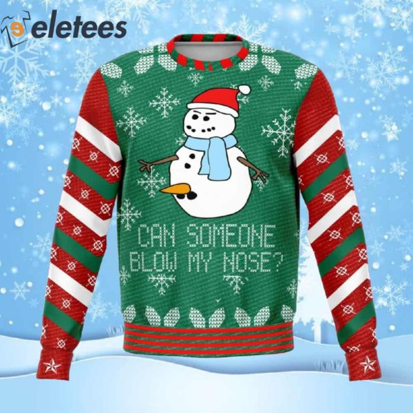 Can Someone Blow My Nose Dank Ugly Christmas Sweater