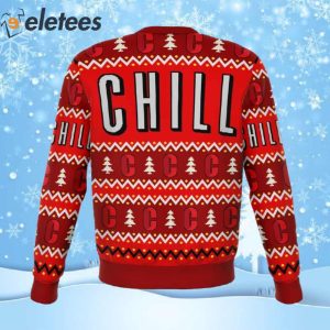 Chill Funny Ugly Christmas Sweater 2