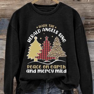 Christmas Tree Hark The Herald Angels Sing Peace On Earth And Mercy Mild Print Sweatshirt1