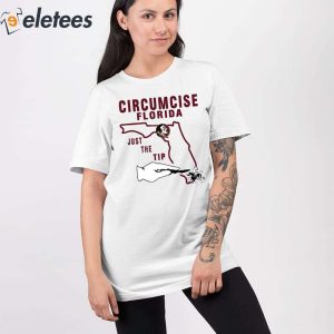 Circumcise Florida Just The Tip Shirt 3