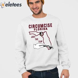 Circumcise Florida Just The Tip Shirt 4