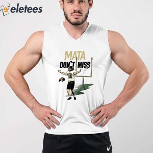 Colorado Alejandro Mata Dont Miss Shirt 4