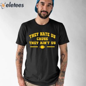 Dave Portnoy They Hate Us Cause They Ain’t Us Shirt