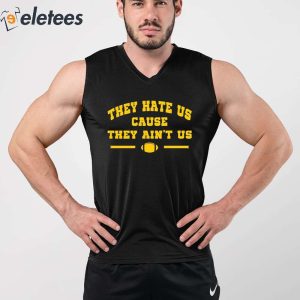 Dave Portnoy They Hate Us Cause They Aint Us Shirt 3