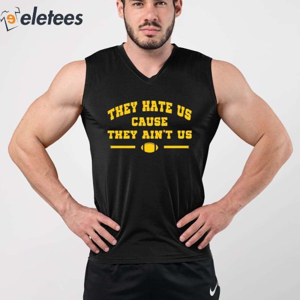 Dave Portnoy They Hate Us Cause They Ain’t Us Shirt