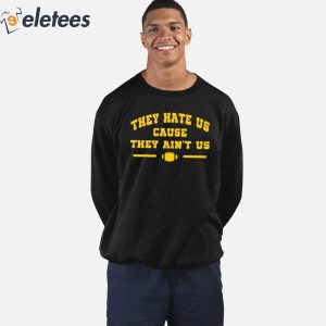 Dave Portnoy They Hate Us Cause They Aint Us Shirt 5