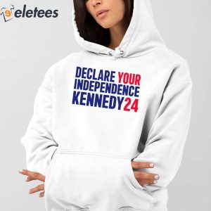 Declare Your Independence Kennedy 24 Shirt 3