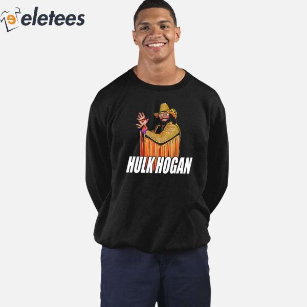 Macho Hulk Hogan Shirt