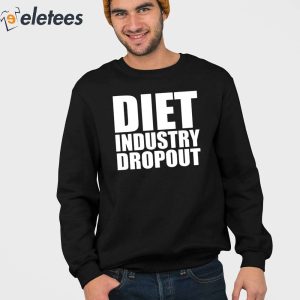 Diet Industry Dropout Shirt 2