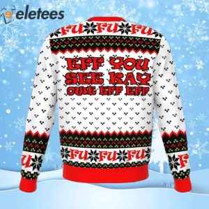 Eff You See Kay Ugly Christmas Sweater 2