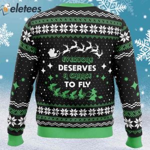 Everyone Deserves to Fly Wicked and Christmas Ugly Christmas Sweater 2