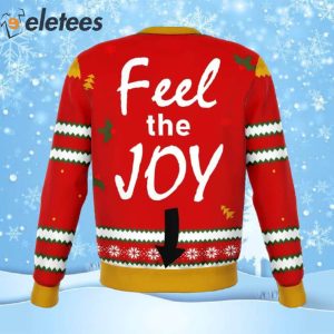 Feel The Joy Funny Ugly Christmas Sweater 2