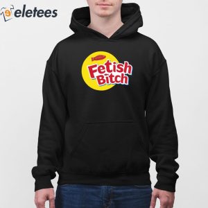 Fetish Bitch Shirt 3