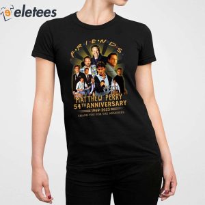 Friends Matthew Perry 54th Anniversary 1969 2023 Memories Shirt 5