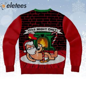 Funny Santa One Night Only Ugly Christmas Sweater 2