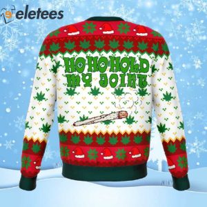 Ho Ho Ho Ho My Joint Dank Ugly Christmas Sweater 4