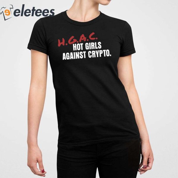 Hot Girls Against Crypto Shirt