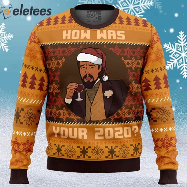 How Was Your 2020 Django Unchained Ugly Christmas Sweater