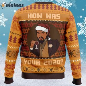 How Was Your 2020 Django Unchained Ugly Christmas Sweater 2