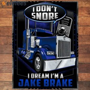 I Dont Snore I Dream Im A Jake Brake Blanket 3
