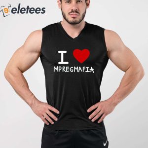 I Love Mpreg Mafia Shirt 4