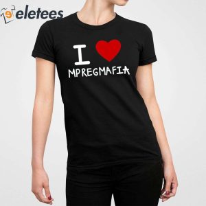 I Love Mpreg Mafia Shirt 5