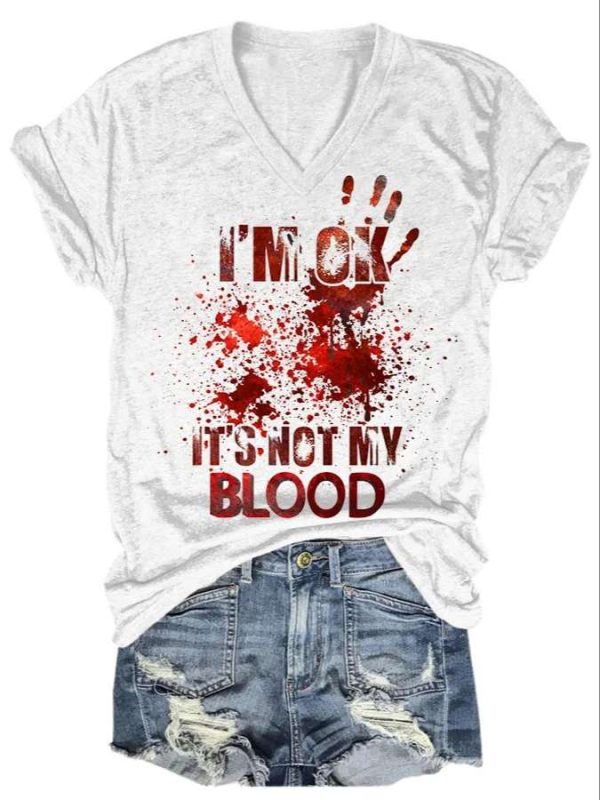 I’M Ok It’S Not My Blood Halloween Shirt