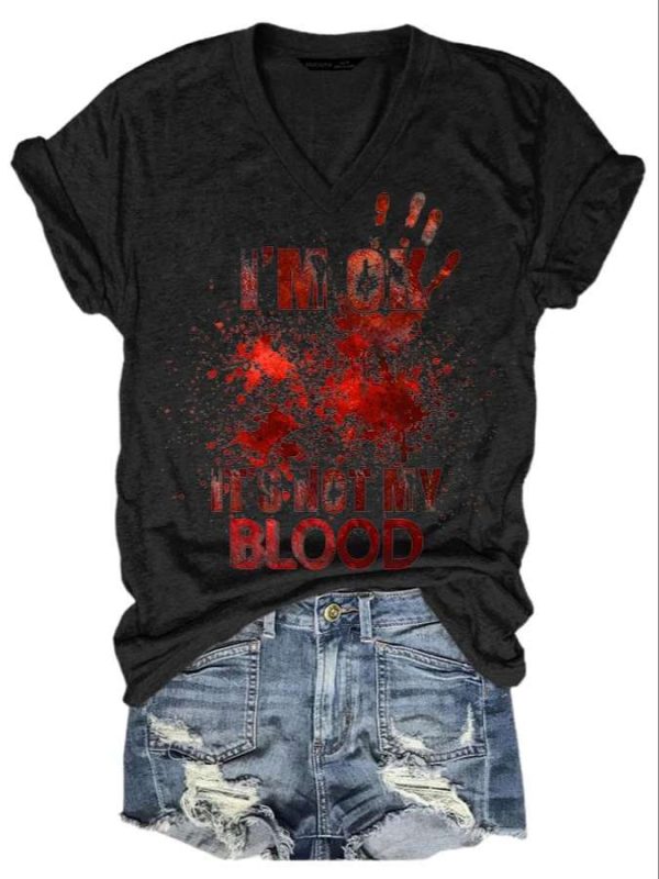 I’M Ok It’S Not My Blood Halloween Shirt