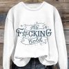 It’s Fucking Cold Snowflake Sweatshirt