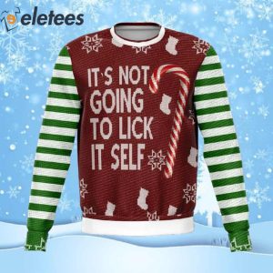 Its Not Going To Lick Itself Ugly Christmas Sweater 1 1