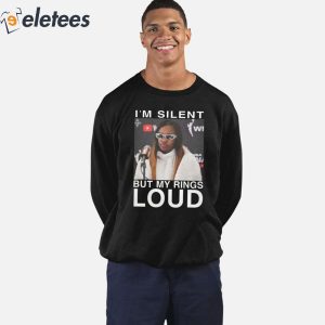 Jackie Young Im Silent But My Rings Loud Shirt 3