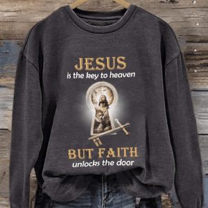 Jesus Is The Key To Heaven But Faith Unlocks The Door Sweatshirt 2