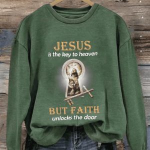 Jesus Is The Key To Heaven But Faith Unlocks The Door Sweatshirt 4