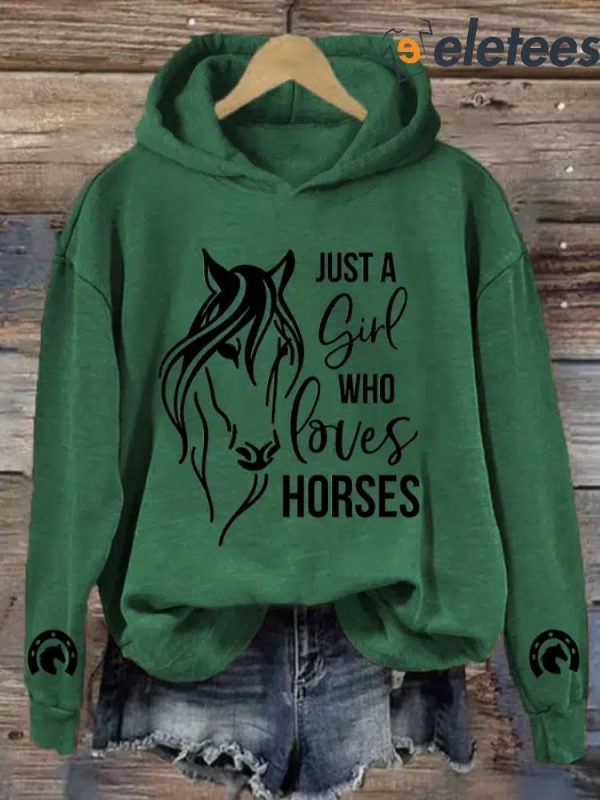 Just A Girl Who Loves Horses Print Hoodie