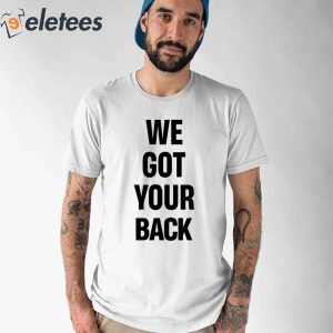 Keith Leamer We Got Your Back Shirt 1