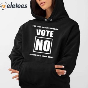 Lidia Thorpe For First Nations Freedom Vote No Sovereignty Ceded Shirt 4