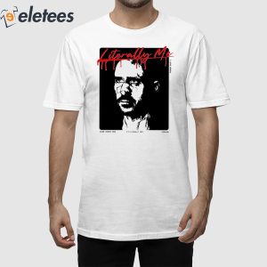 https://eletees.com/wp-content/uploads/2023/10/Literally-Me-Ryan-Gosling-Shirt-1-300x300.jpg
