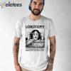 Lobotomy A Surgical Operation Involving Incision Into The Prefrontal Lobe Of The Brain Shirt