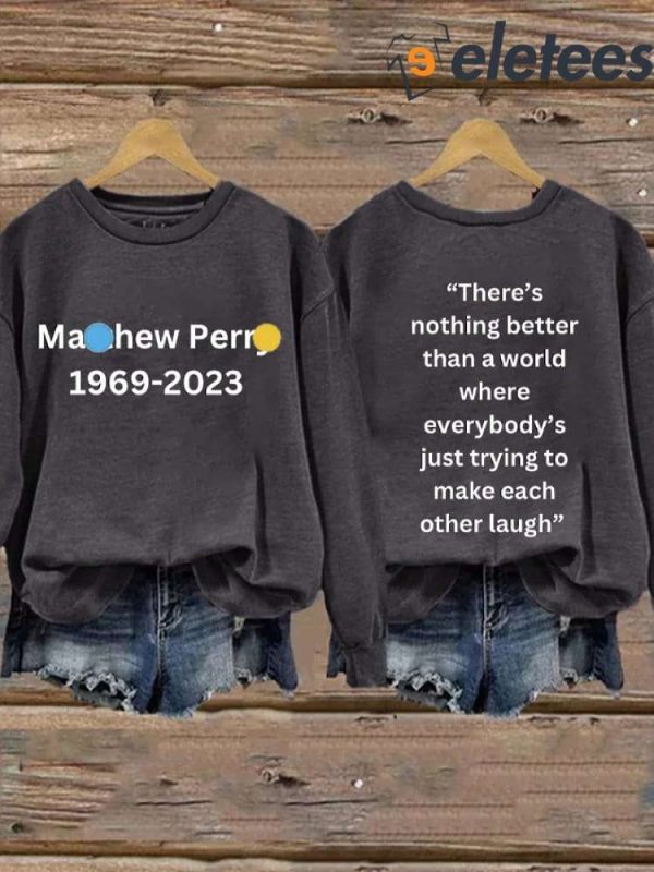 Matthew Perry 1969-2023 Long Sleeve Sweatshirt